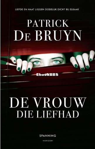 Screenshot_2025-02-02 De vrouw die liefhad (ebook), Patrick de Bruyn 97894921590.png