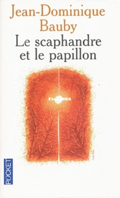 Le scaphandre et le papillon (Jean-Dominique Bauby [Bauby, Jean-Dominique]).jpg