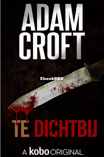 Screenshot_2025-02-22 Knight and Culverhouse 1 - Te dichtbij (ebook), Adam Croft.png