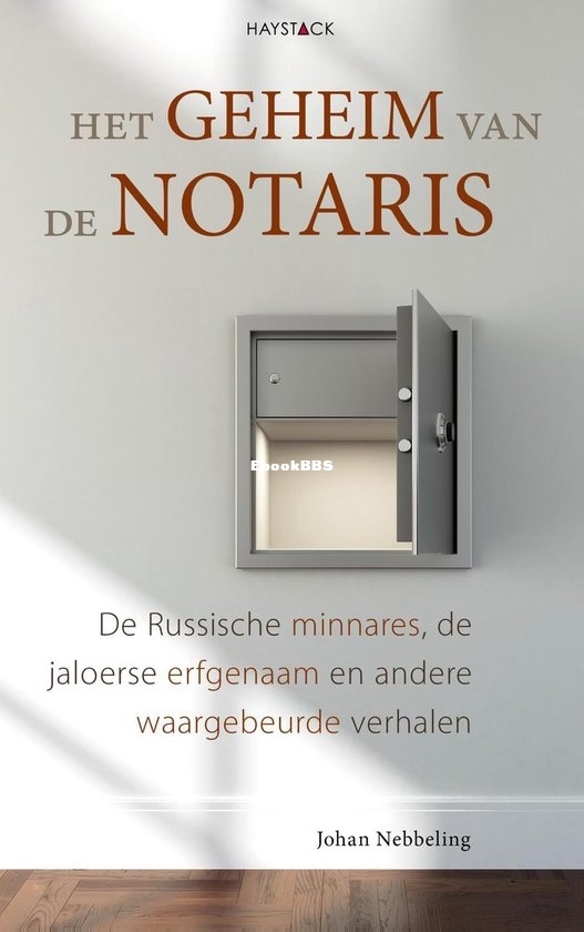 Johan Nebbeling - Het geheim van de notaris - Dutch