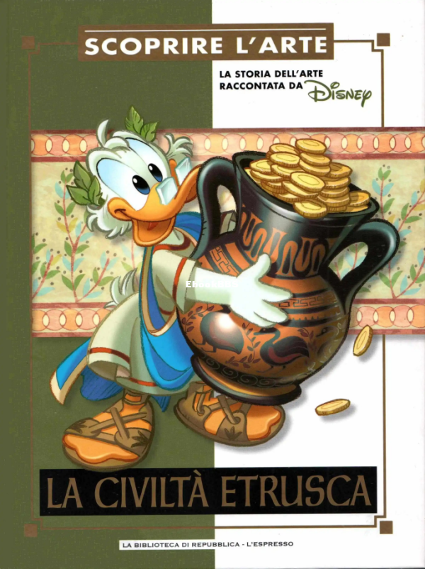 Scoprire L'Arte 03 - La Civiltà Etrusca (Giunti Disney Novembre 2016) [c2c.png