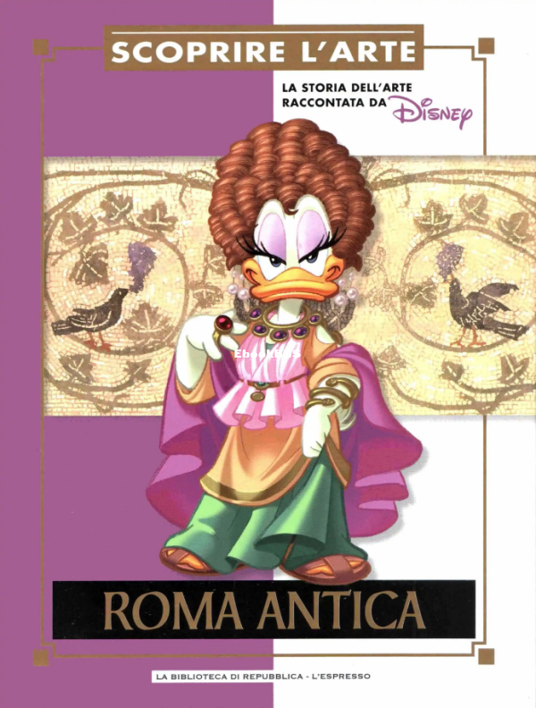 Scoprire L'Arte 04 - Roma Antica (Giunti Disney Novembre 2016) [c2c Moby] - 1.png