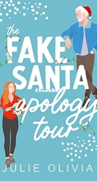 The Fake Santa Apology Tour - Julie Olivia - English