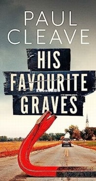 His Favourite Graves - Paul Cleave - English