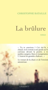 La Brûlure - Christophe Bataille - French