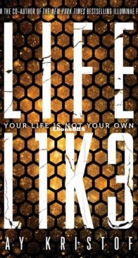 Life L1K3 - Life L1K3 1 - Jay Kristoff - English