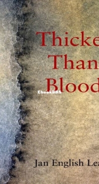 Thicker Than Blood - Jan English Leary - English