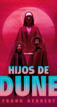 Hijos de Dune - Dune 3 - Frank Herbert - Spanish