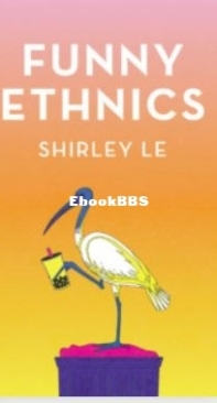 Funny Ethnics - Shirley Le - English