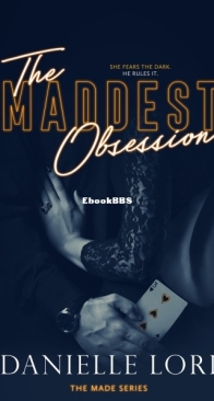 The Maddest Obsession - Made 2 - Danielle Lori - English