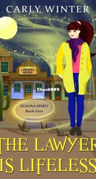 The Lawyer is Lifeless - Sedona Spirit 4 - Carly Winter - English