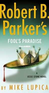 Robert B. Parker's Fool's Paradise - Jesse Stone 19 - Mike Lupica - English