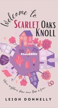 Welcome To Scarlet Oaks Knoll - Leigh Donnelly - English