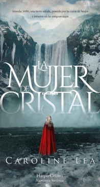 La Mujer De Cristal  - Caroline Lea - Spanish