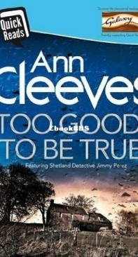 Too Good to Be True - Shetland Island 6.2 - Ann Cleeves - English