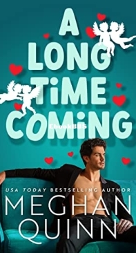 A Long Time Coming - Cane Brothers 3 - Meghan Quinn - English