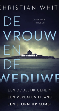 De Vrouw En De Weduwe - Christian White - Dutch