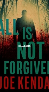 All Is Not Forgiven - Joe Kenda - English