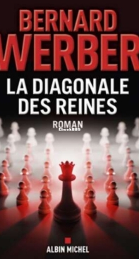 La Diagonale Des Reines - Bernard Werber - French