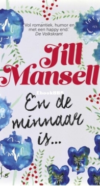 En De Minnaar Is - Jill Mansell - Dutch