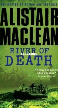 River of Death - Alistair McLean - English