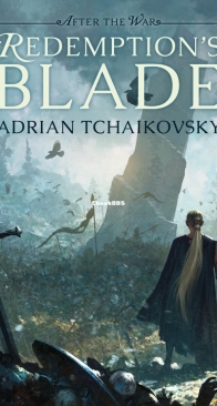 Redemption's Blade - After the War 1 - Adrian Tchaikovsky - English