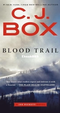 Blood Trail - Joe Pickett 08 -  C J Box  - English