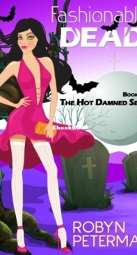 Fashionably Dead - Hot Damned 1 - Robyn Peterman - English