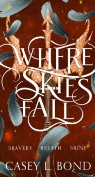 Where Skies Fall - Where Oceans Burn 2 - Casey L. Bond - English