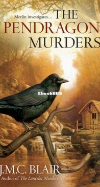 The Pendragon Murders - A Merlin Investigation 3 - J. M. C. Blair - English