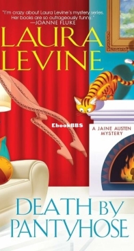 Death by Pantyhose - A Jaine Austen Mystery 6 - Laura Levine - English