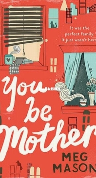 You Be Mother - Meg Mason - English