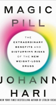 Magic Pill by Johann Hari