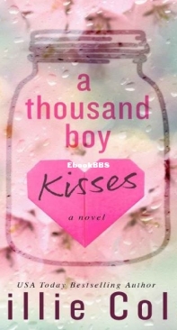 A Thousand Boy Kisses - A Thousand Boy Kisses 1 - Tillie Cole - English