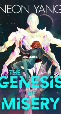 The Genesis of Misery - Neon Yang - English