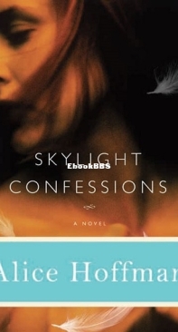 Skylight Confessions - Alice Hoffman - English