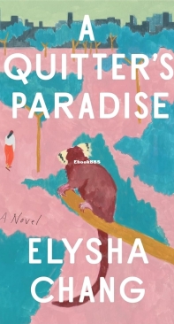 A Quitter's Paradise - Elysha Chang-English