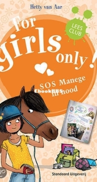 SOS Manege In Nood  - For Girls Only 5 - Hetty van Aar - Dutch