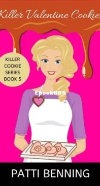 Killer Valentine Cookies - Killer Cookie 05 - Patti Benning - English