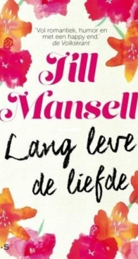 Lang Leve De Liefde - Jill Mansell - Dutch