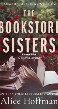 The Bookstore Sisters - Alice Hoffman - English