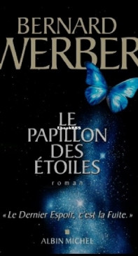 Le Papillon Des Etoiles - Bernard Werber - French