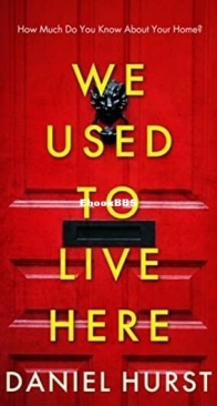 We Used To Live Here - Daniel Hurst - English