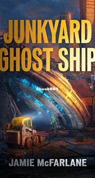 Junkyard Ghost Ship - Junkyard Pirate 6 - Jamie McFarlane - English