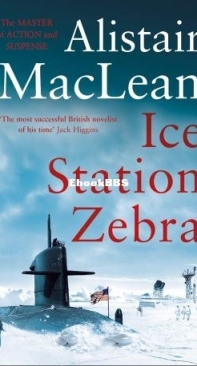 Ice Station Zebra - Alistair MacLean - English