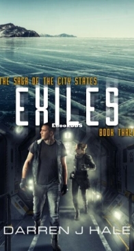 Exiles - The Saga of the City States 3 - Darren J. Hale - English