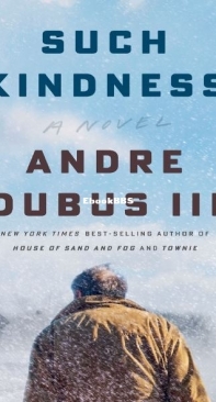 Such Kindness - Andre Dubus III - English