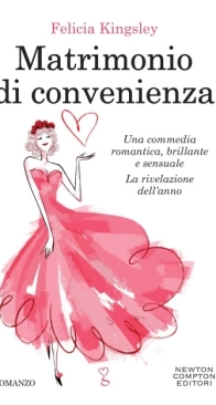 Matrimonio Di Convenienza - Felicia Kingsley - Italian