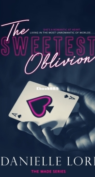 The Sweetest Oblivion - Made 1 - Danielle Lori - English