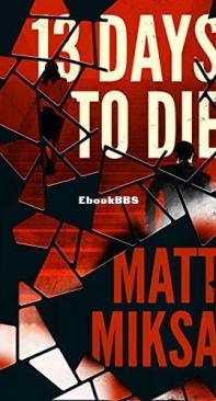 13 Days to Die - Matt Miksa - English